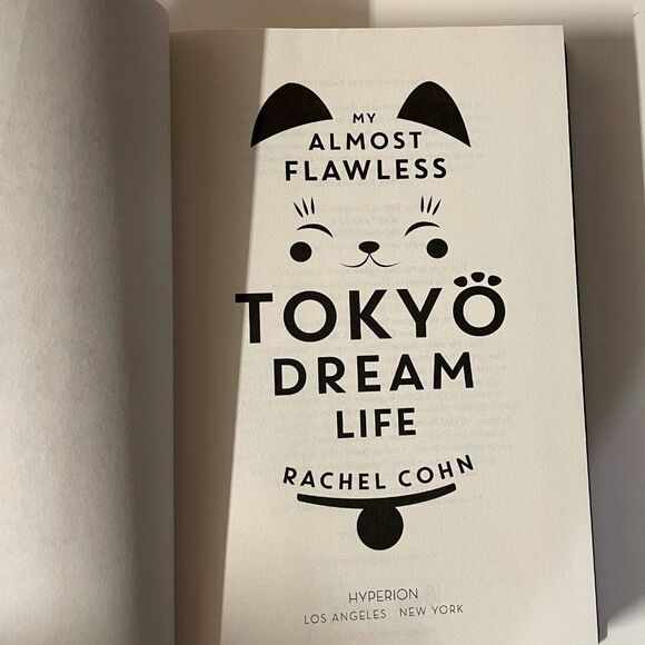 My Almost Flawless Tokyo Dream Life by Rachel Cohn Hardcover Book GUC - Picture 2 of 11